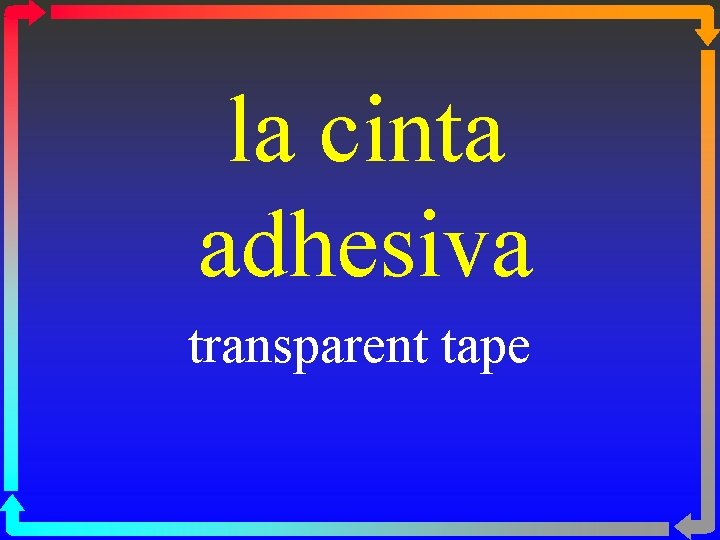 la cinta adhesiva transparent tape 