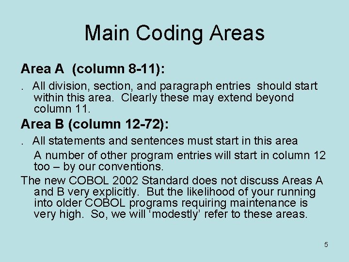 Main Coding Areas Area A (column 8 -11): . All division, section, and paragraph Main Coding Areas Area A (column 8 -11): . All division, section, and paragraph
