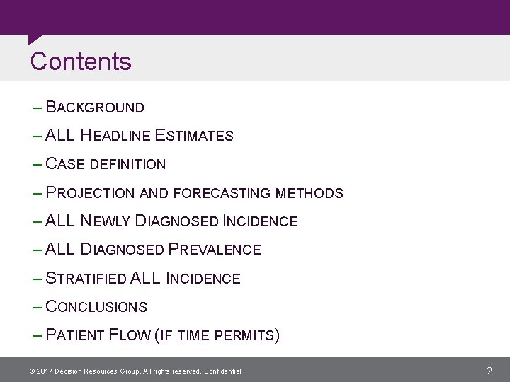 Contents ‒ BACKGROUND ‒ ALL HEADLINE ESTIMATES ‒ CASE DEFINITION ‒ PROJECTION AND FORECASTING