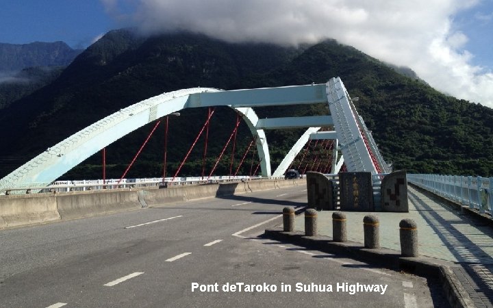 Pont de. Taroko in Suhua Highway 
