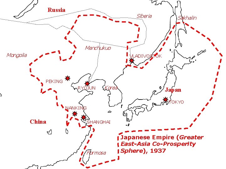 Russia Siberia Sakhalin Manchukuo Mongolia VLADIVOSTOK PEKING RYOJUN Korea Japan TOKYO NANKING China SHANGHAI