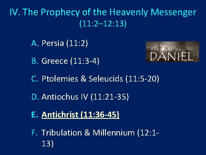 IV. The Prophecy of the Heavenly Messenger (11: 2– 12: 13) A. Persia (11: