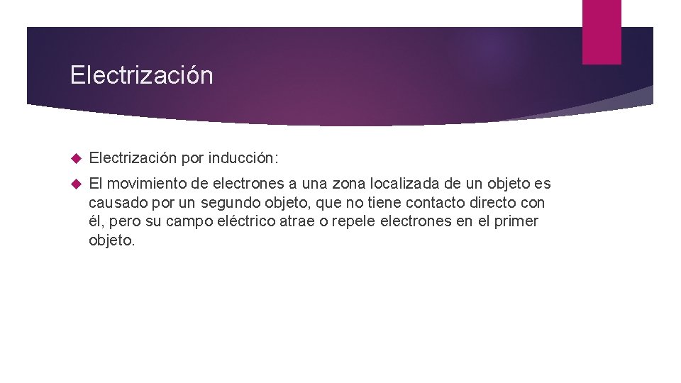 Electrización por inducción: El movimiento de electrones a una zona localizada de un objeto