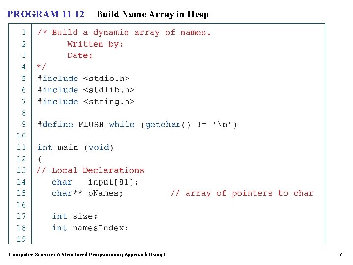 PROGRAM 11 -12 Build Name Array in Heap Computer Science: A Structured Programming Approach