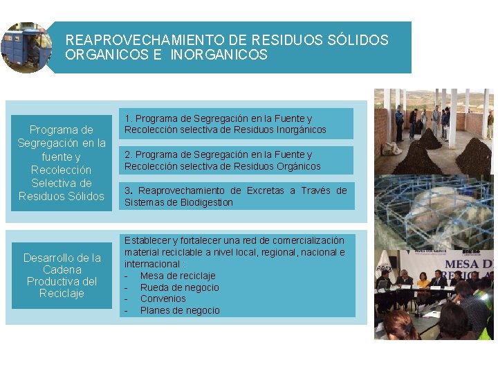 REAPROVECHAMIENTO DE RESIDUOS SÓLIDOS ORGANICOS E INORGANICOS Programa de Segregación en la fuente y