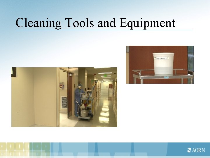 Cleaning Tools and Equipment 