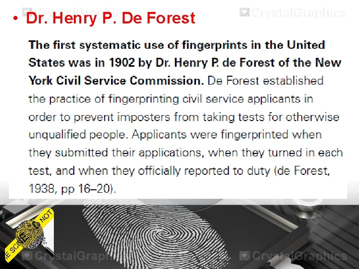  • Dr. Henry P. De Forest 