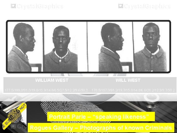  WILLIAM WEST WILL WEST 177. 5/188. 0/91. 3/19. 8/15. 9/14. 8/6. 5/27. 5/12.