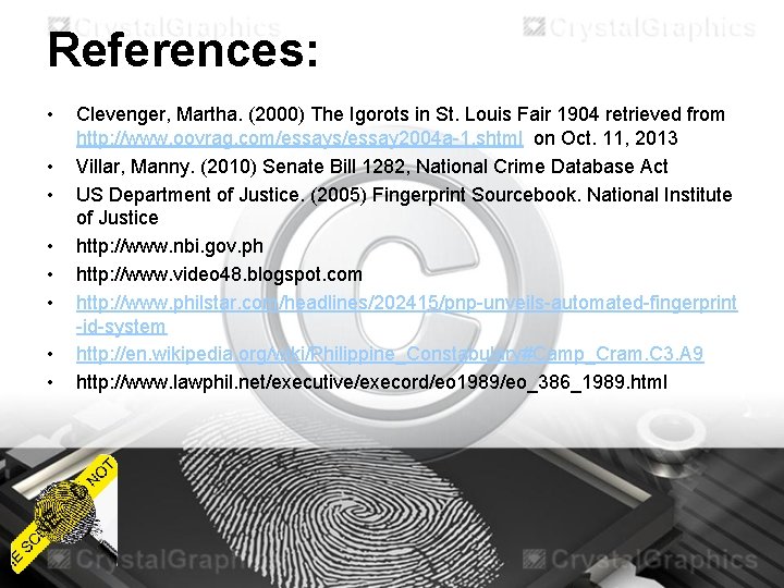 References: • • Clevenger, Martha. (2000) The Igorots in St. Louis Fair 1904 retrieved