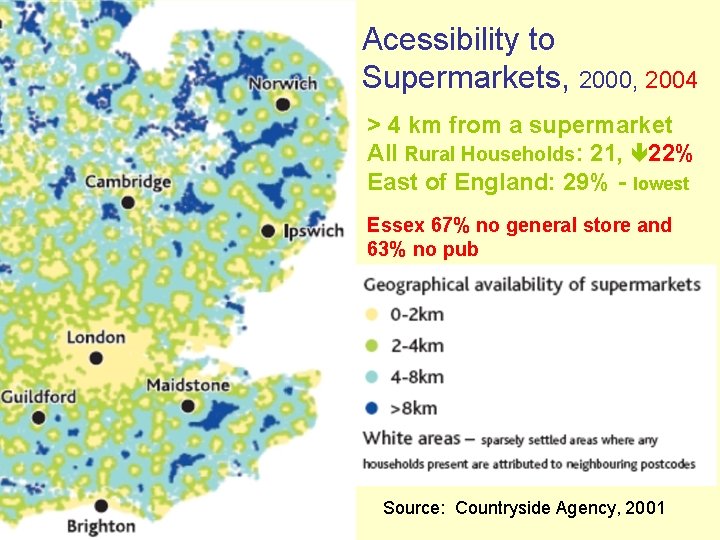 Acessibility to Supermarkets, 2000, 2004 > 4 km from a supermarket All Rural Households:
