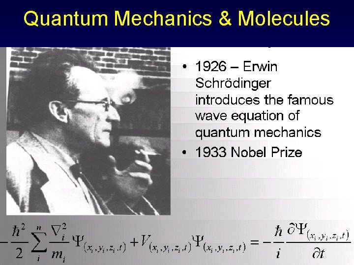 Quantum Mechanics & Molecules 