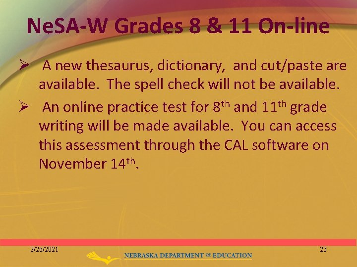 Ne. SA-W Grades 8 & 11 On-line Ø A new thesaurus, dictionary, and cut/paste