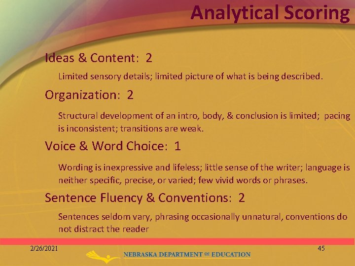 Analytical Scoring Ideas & Content: 2 Limited sensory details; limited picture of what is