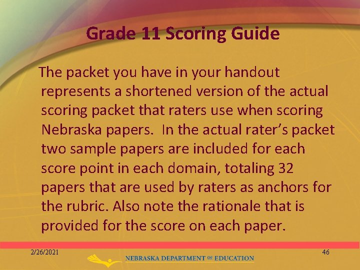 Grade 11 Scoring Guide The packet you have in your handout represents a shortened