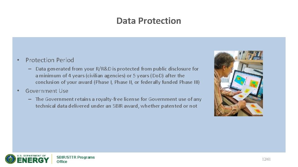 Data Protection • Protection Period – Data generated from your R/R&D is protected from