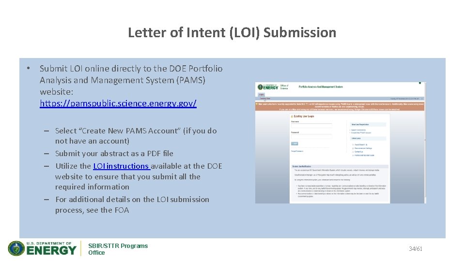 Letter of Intent (LOI) Submission • Submit LOI online directly to the DOE Portfolio