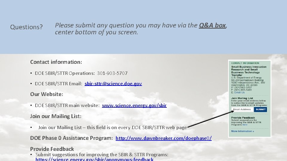 Questions? Please submit any question you may have via the Q&A box, center bottom