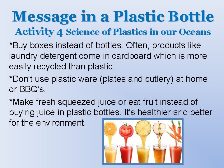 Message in a Plastic Bottle Activity 4 Science of Plastics in our Oceans *Buy