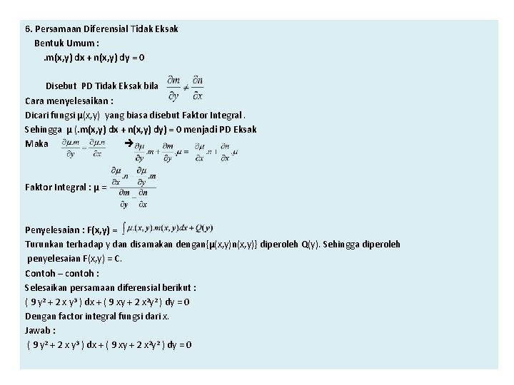 6 Persamaan Diferensial Tidak Eksak Bentuk Umum Mx