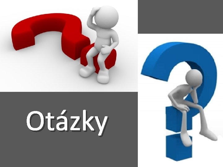 Otázky 