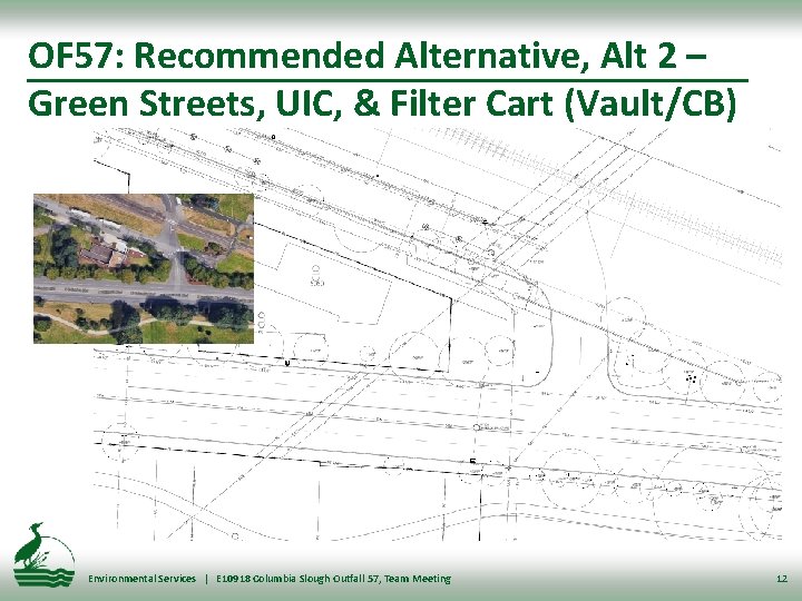 OF 57: Recommended Alternative, Alt 2 – Green Streets, UIC, & Filter Cart (Vault/CB)