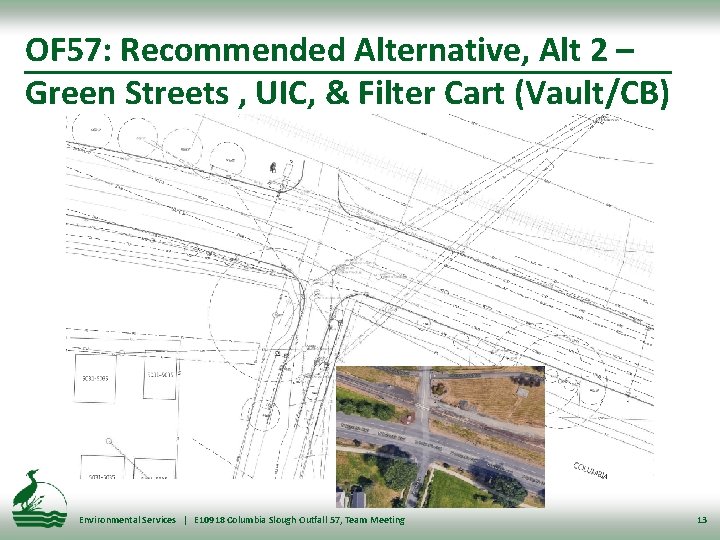 OF 57: Recommended Alternative, Alt 2 – Green Streets , UIC, & Filter Cart