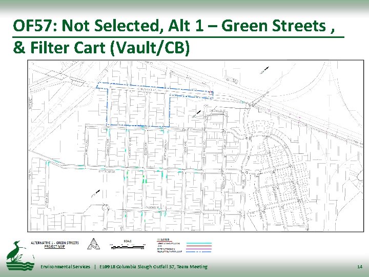 OF 57: Not Selected, Alt 1 – Green Streets , & Filter Cart (Vault/CB)