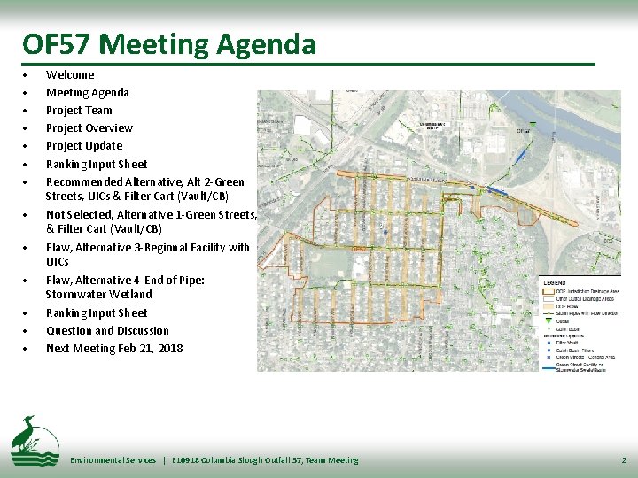 OF 57 Meeting Agenda • • • • Welcome Meeting Agenda Project Team Project