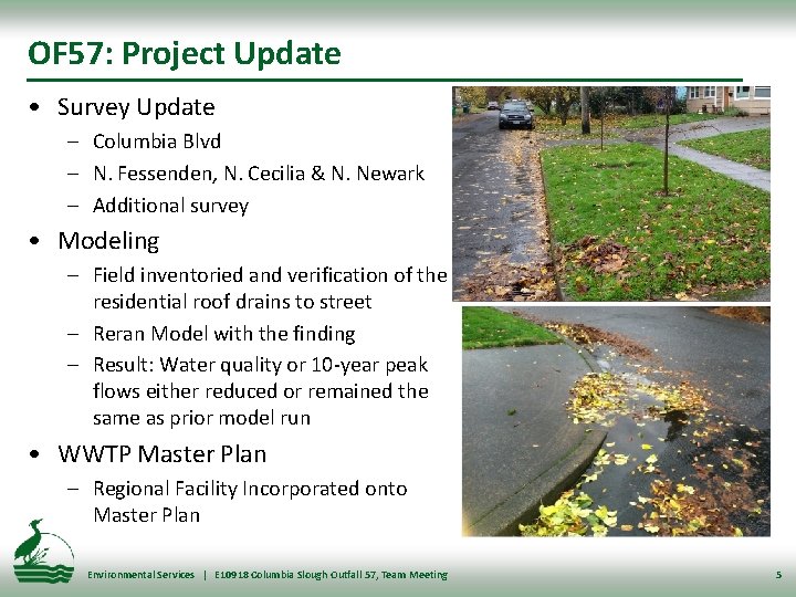 OF 57: Project Update • Survey Update – Columbia Blvd – N. Fessenden, N.