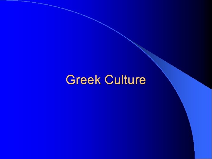 Greek Culture 