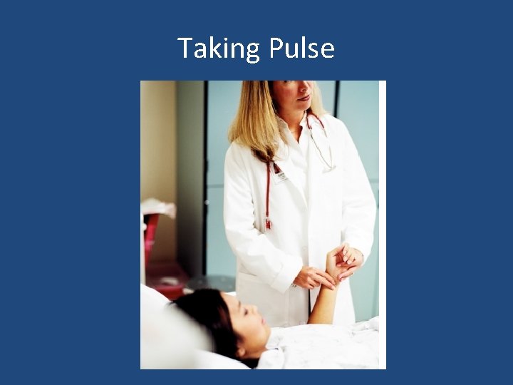 Taking Pulse 