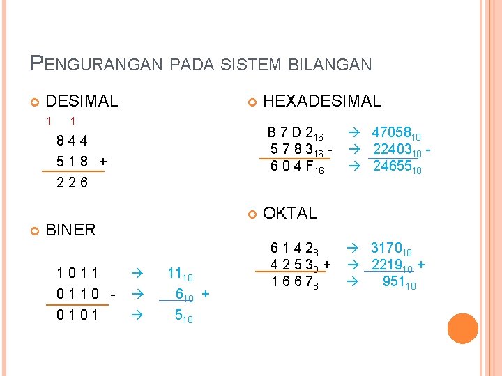 PENGURANGAN PADA SISTEM BILANGAN DESIMAL 1 1 B 7 D 216 5 7 8