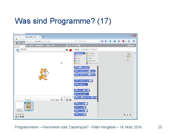 Was sind Programme? (17) Programmieren – Hexenwerk oder Zauberspuk? - Peter Klingebiel – 16.