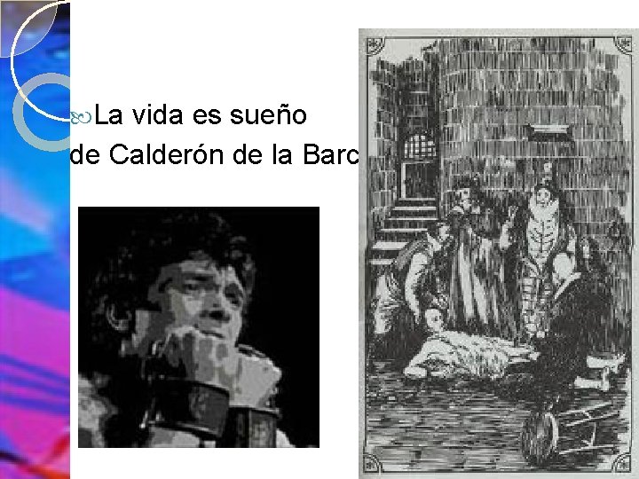  La vida es sueño de Calderón de la Barca 