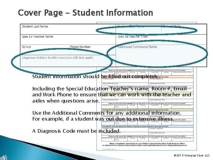 Cover Page - Student Information should be filled out completely. Including the Special Education