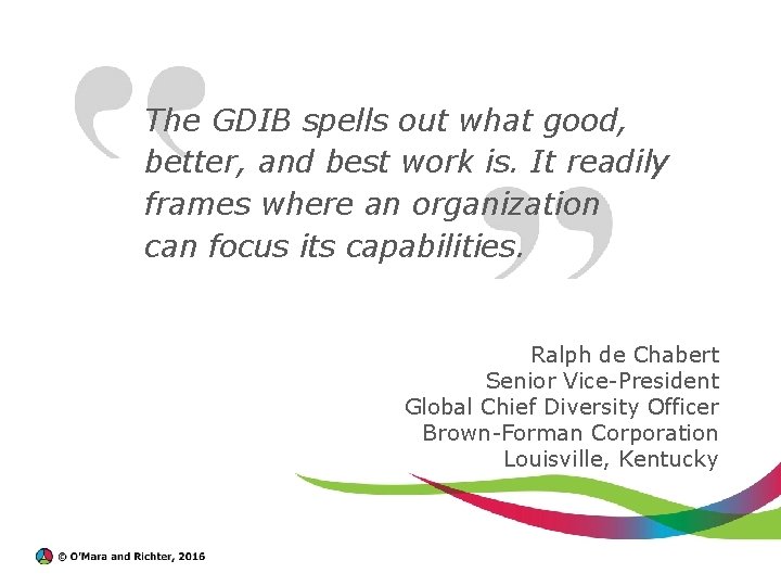 The GDIB spells out what good, better, and best work is. It readily frames