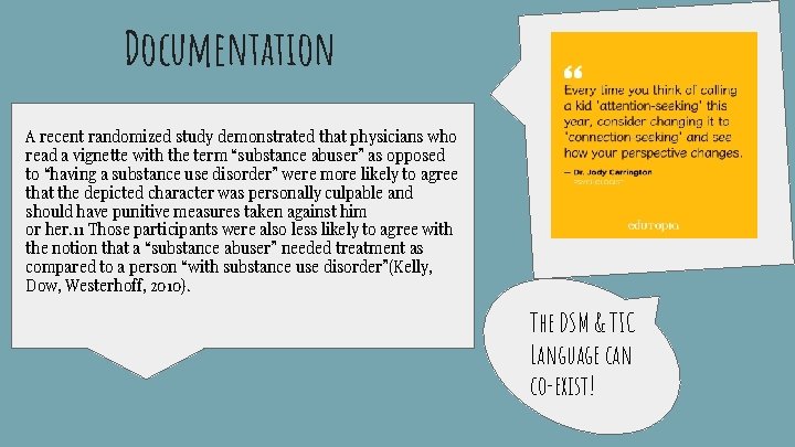 Documentation A recent randomized study demonstrated that physicians who read a vignette with the