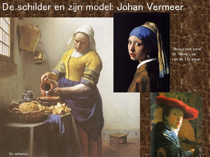 De schilder en zijn model: Johan Vermeer ‘Meisje met parel’ de ‘Mona Lisa’ van