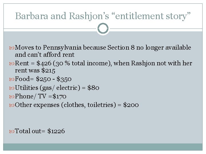 Barbara and Rashjon’s “entitlement story” Moves to Pennsylvania because Section 8 no longer available