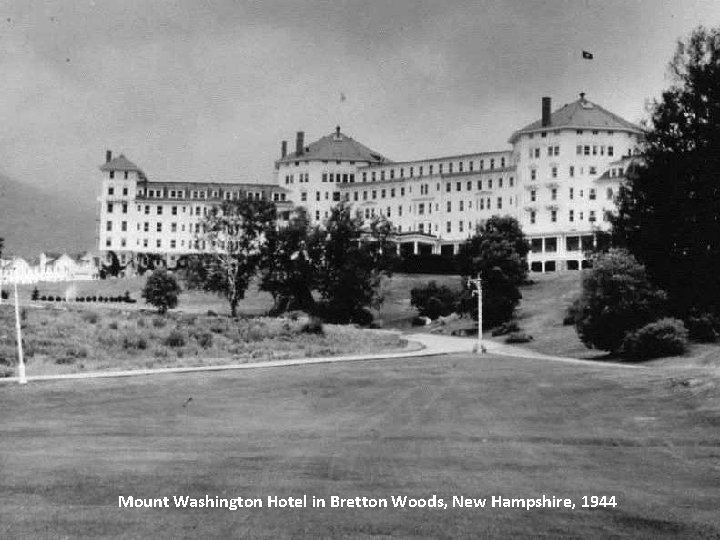 Mount Washington Hotel in Bretton Woods, New Hampshire, 1944 3 