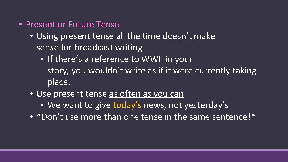 • Present or Future Tense • Using present tense all the time doesn’t • Present or Future Tense • Using present tense all the time doesn’t