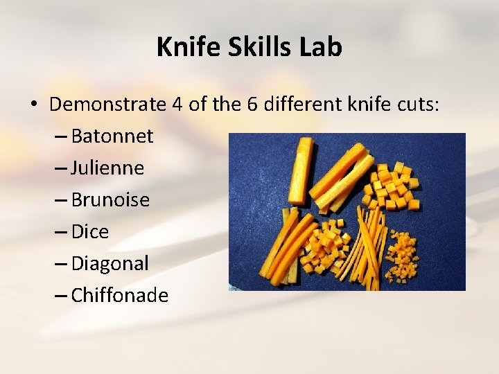 Knife Skills Cutting Boards A cutting board is