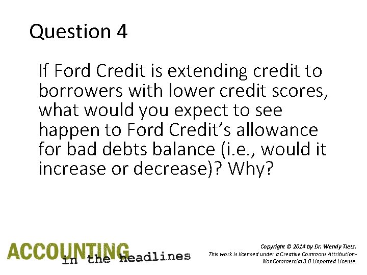 When does Ford Credit recognize bad debt expense
