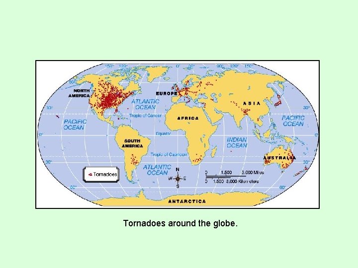 Tornadoes around the globe. 