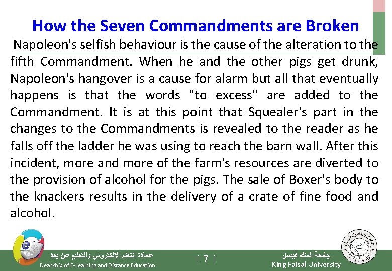 How the Seven Commandments are Broken Napoleon's selfish behaviour is the cause of the