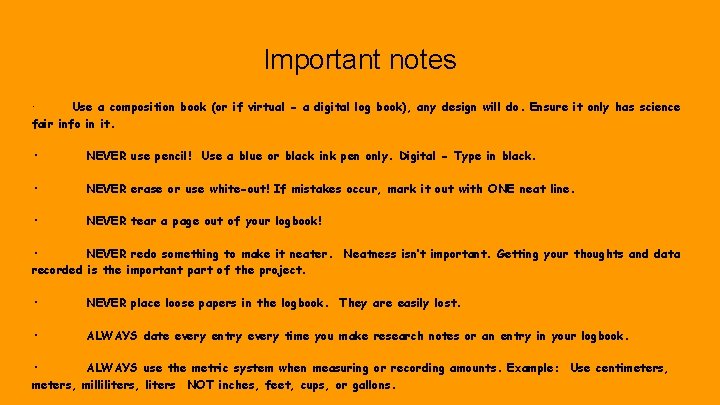 Important notes · Use a composition book (or if virtual - a digital log