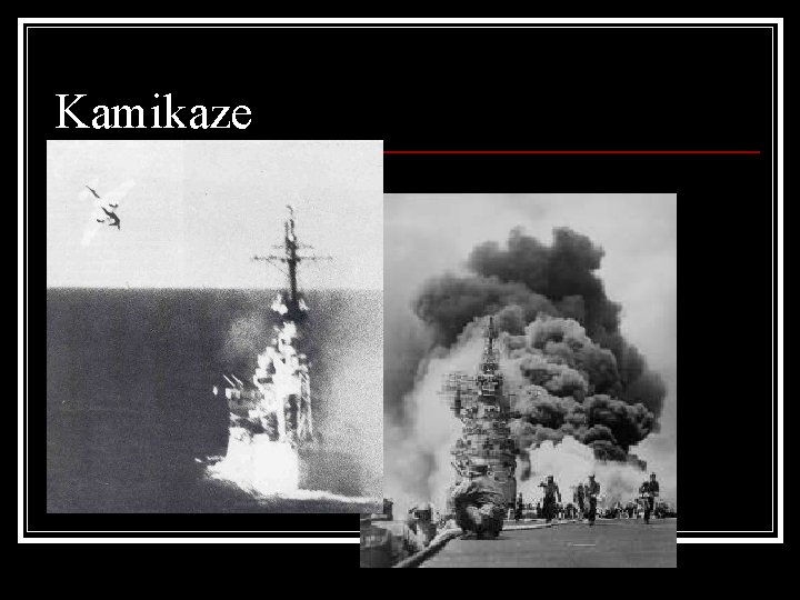 Kamikaze 