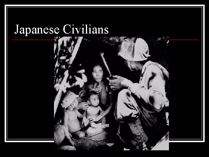 Japanese Civilians 