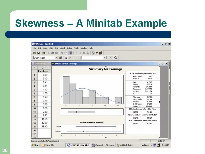 Skewness – A Minitab Example 26 