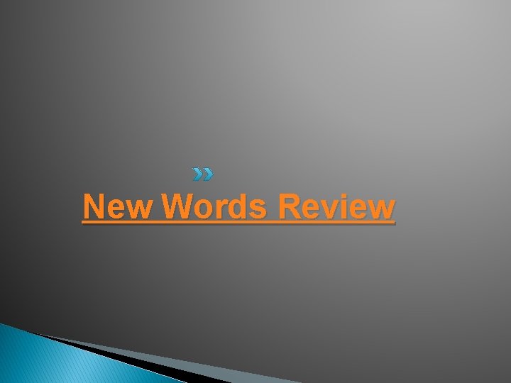 New Words Review 